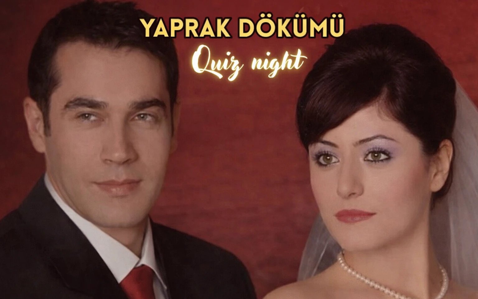 Yaprak Dökümü Quiz Night poster