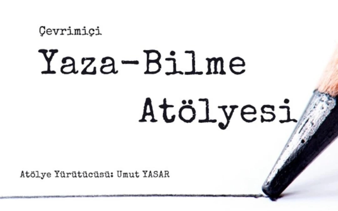 Yaza-bilme Atölyesi / İnsan Neden Yazar? poster