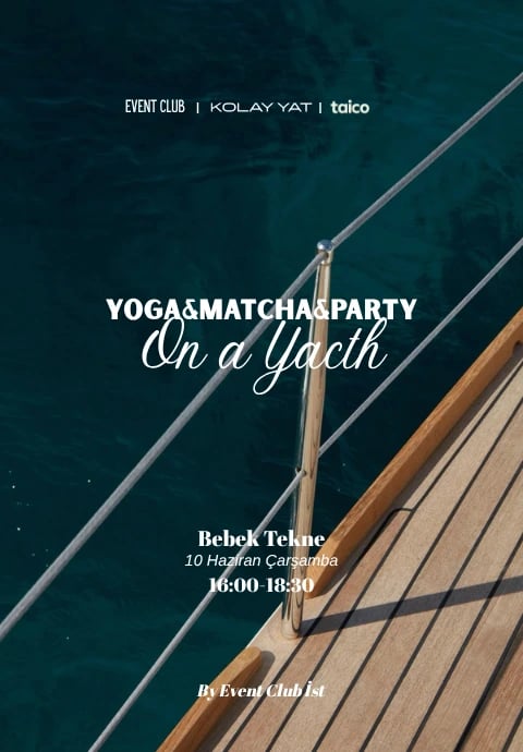 Yoga | Matcha | Party on a yacth
