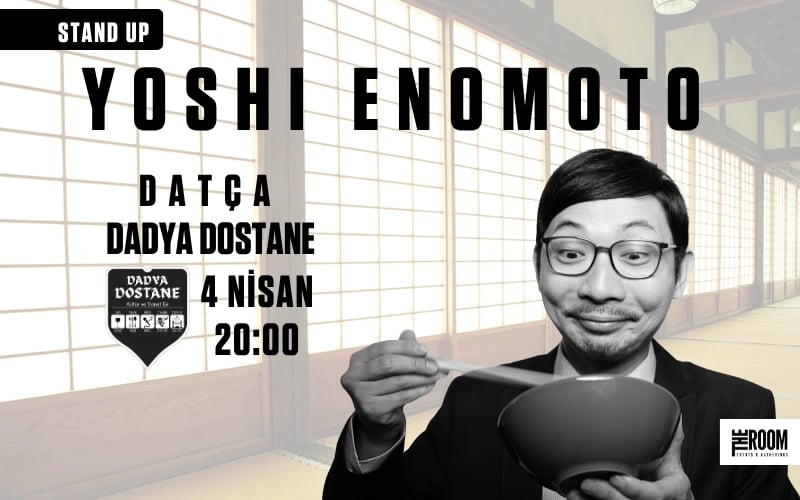 Yoshi Enomoto Stand Up - Datça
