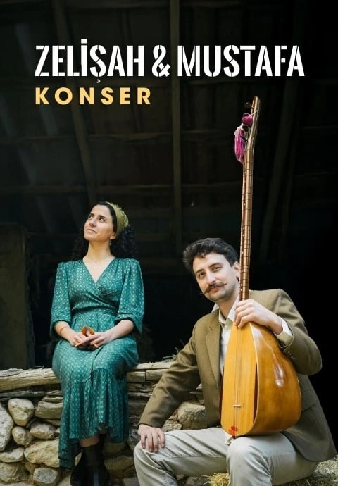 Zelişah & Mustafa Konseri
