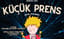 Küçük Prens Çocuk Oyunu poster