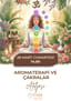 Aromaterapi ve Çakralar Atölyesi: Kokuların Şifalı Dünyasına Yolculuk poster