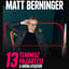 +1 Sunar: Matt Berninger poster