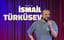 İsmail Türküsev Stand-up poster