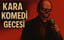 Kara Komedi Gecesi poster