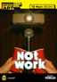 Not Work poster