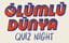Ölümlü Dünya 1-2 Quiz Night poster