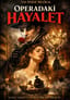 Operadaki Hayalet poster