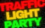 Traffic Light Party poster