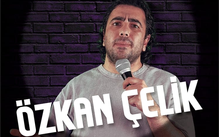 Özkan Çelik - Stand-Up