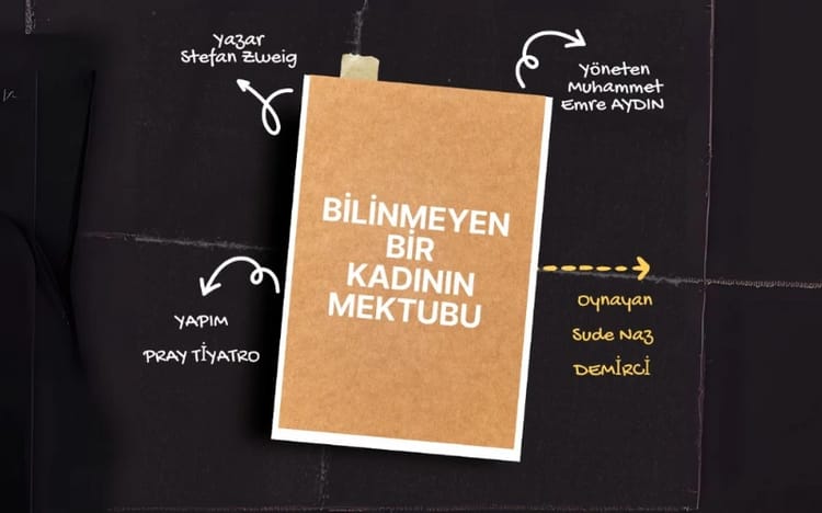 Bilinmeyen Bir Kadının Mektubu Oyunu