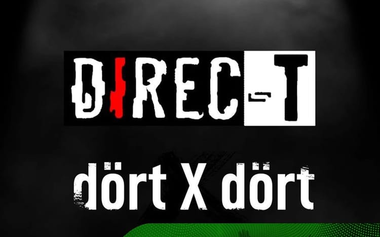 Direc-T & Dört X Dört