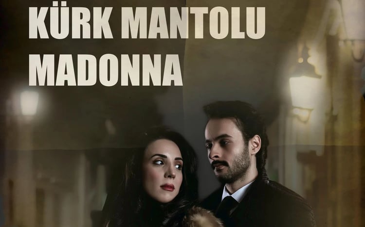 Kürk Mantolu Madonna 