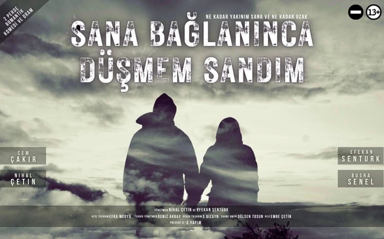 Sana Bağlanınca Düşmem Sandım
