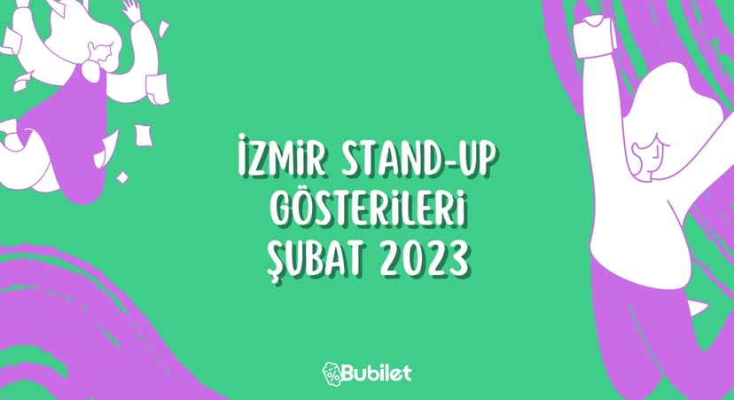 İzmir Stand-Up Gösterileri - Şubat 2023