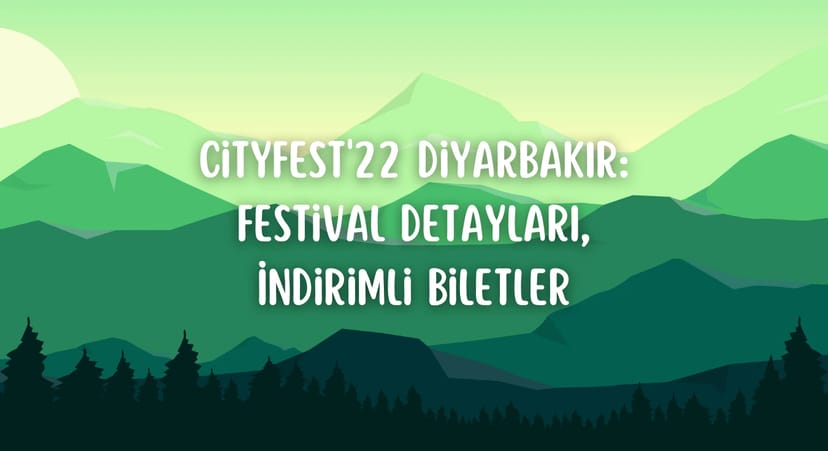 CityFest'22 Diyarbakır