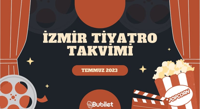 İzmir Tiyatro Takvimi - Temmuz 2023