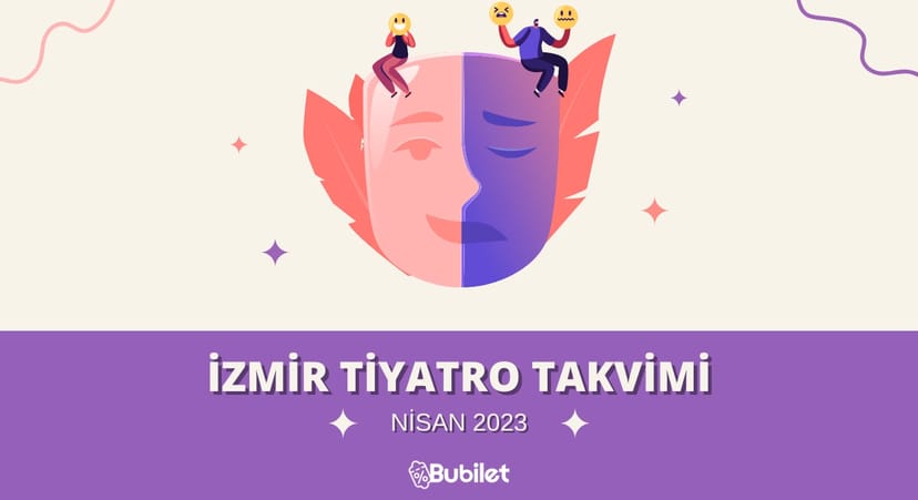 İzmir Tiyatro Takvimi - Nisan 2023