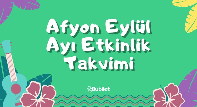 Eylül Ayı Afyon Etkinlik Takvimi