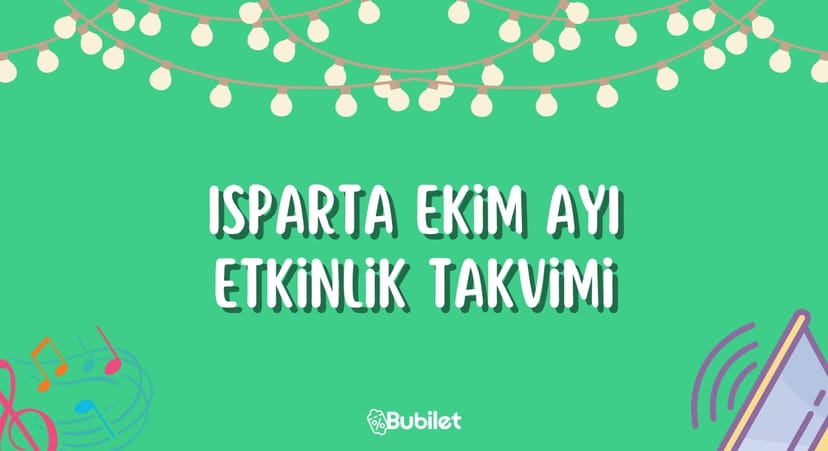 Isparta Etkinlik Takvimi: Ekim 2022