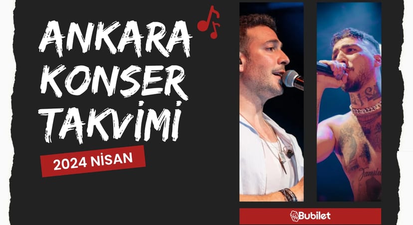 Ankara Konser Takvimi: Nisan 2024