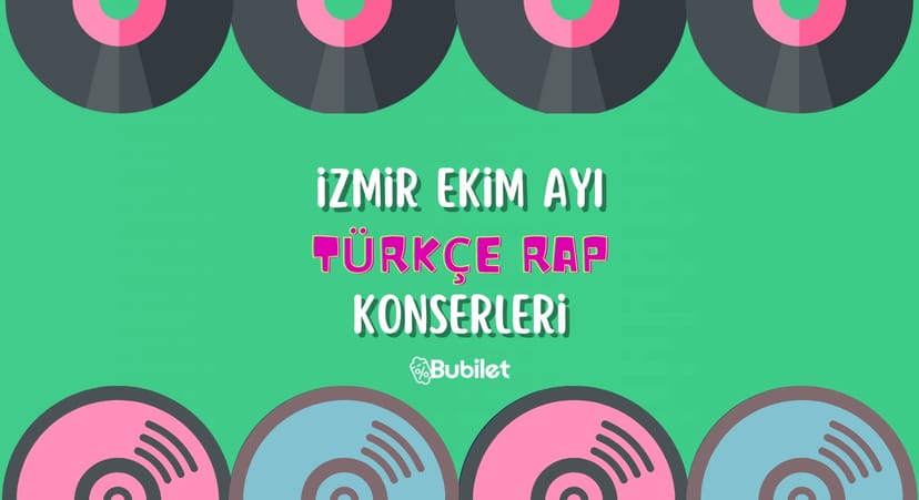İzmir Ekim Ayı Türkçe Rap Konserleri