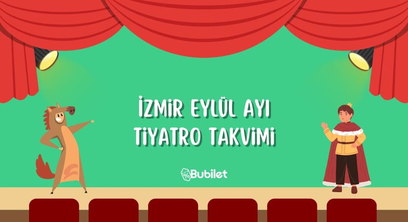 İzmir Eylül Ayı Tiyatro Takvimi 2022