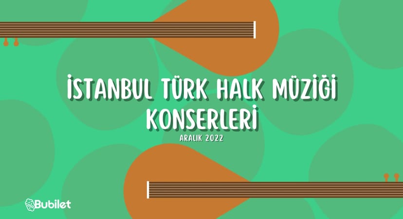 İstanbul Türk Halk Müziği Konserleri - Aralık 2022