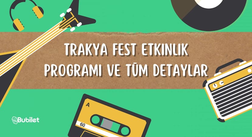 Trakya Fest Etkinlik Detayları