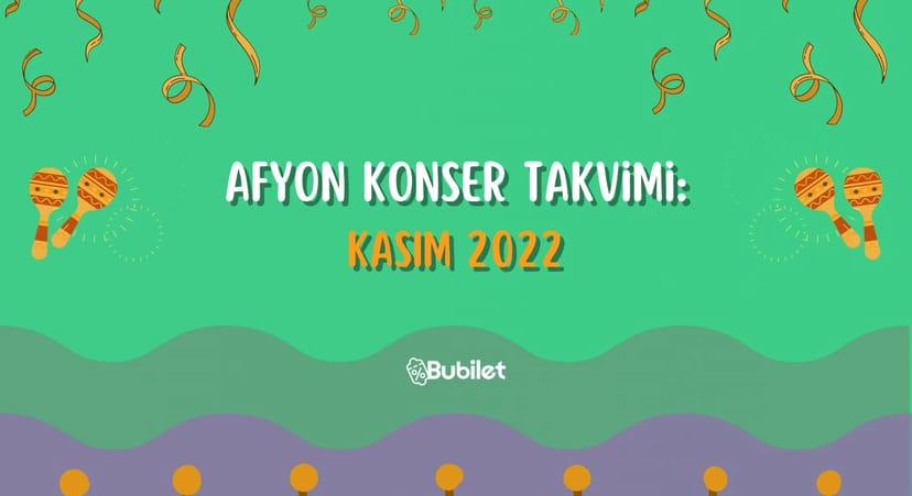 Afyon Konser Takvimi - Kasım 2022