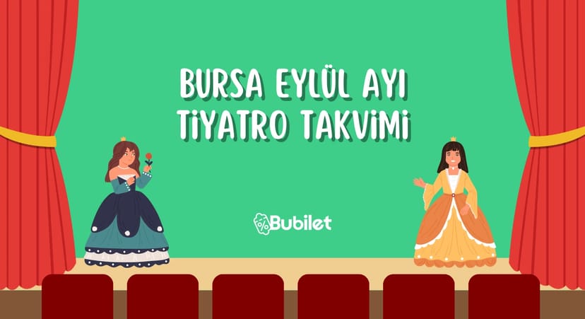 Bursa Tiyatro Takvimi - Eylül 2023
