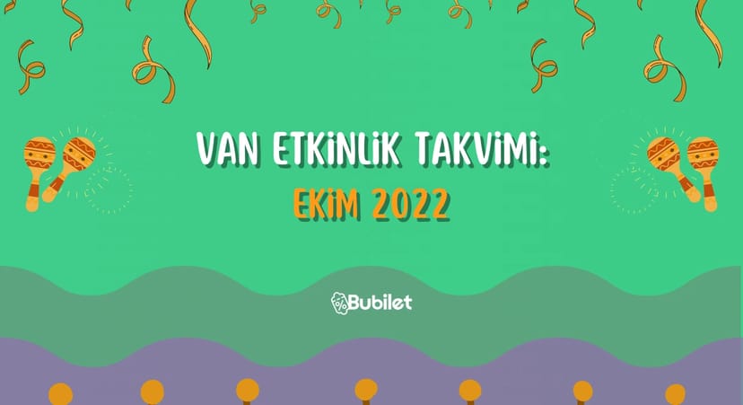 Van Etkinlik Takvimi: Ekim 2022