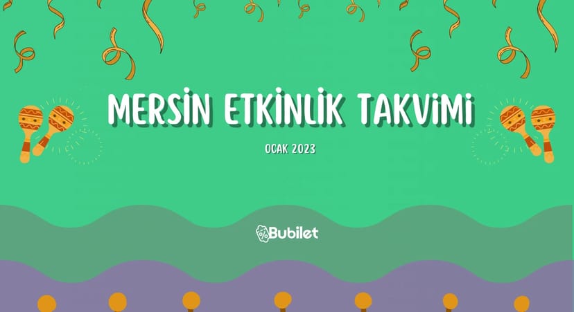 Mersin Etkinlik Takvimi Ocak