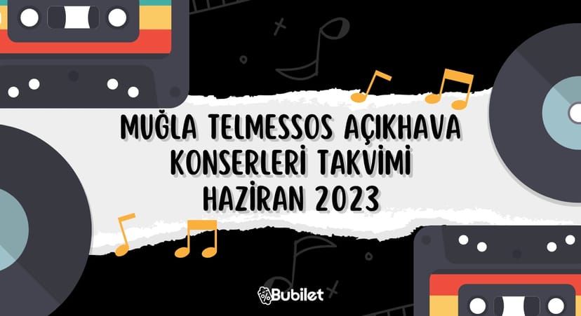 Muğla Telmessos Açıkhava Konserleri 2023