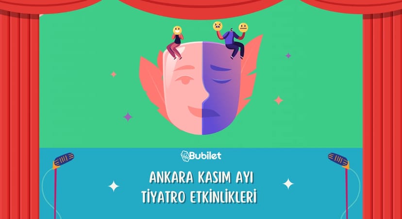 Ankara Tiyatro Etkinlikleri - Kasım 2022