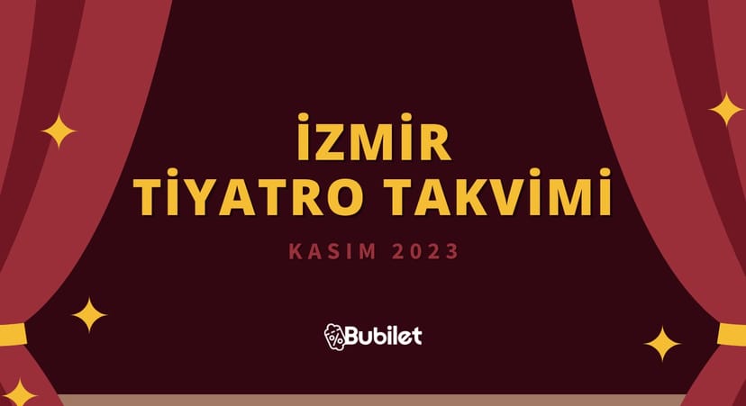 İzmir Tiyatro Takvimi - Kasım 2023