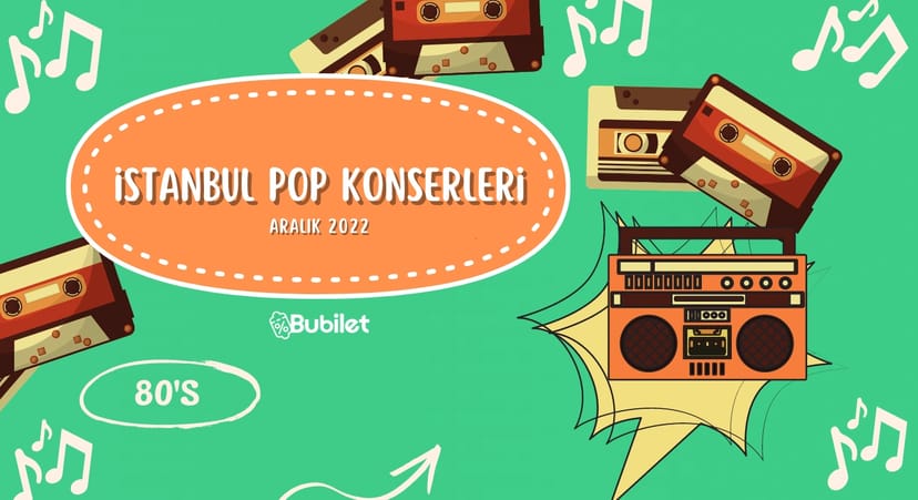 İstanbul Pop Konserleri - Aralık 2022