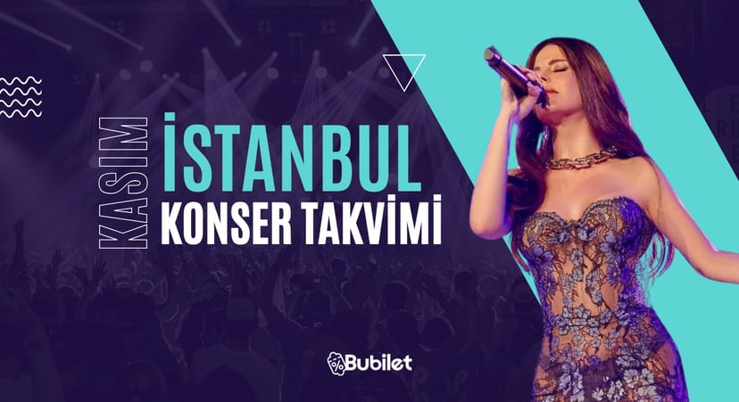 İstanbul Konser Takvimi: Kasım 2024