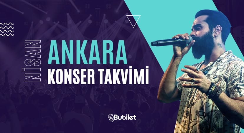 Ankara Konser Takvimi: Nisan 2025 