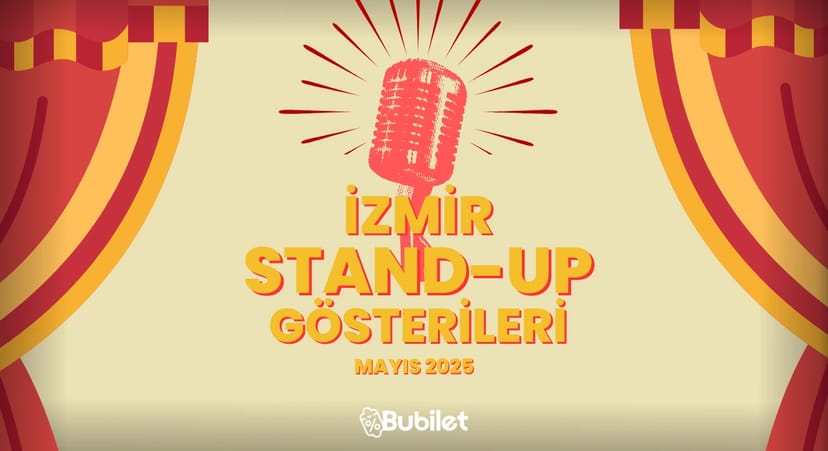 İzmir Stand-Up Gösterileri: Mayıs 2025