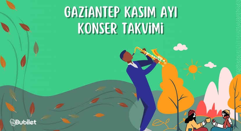 Gaziantep Konser Takvimi  Kasım
