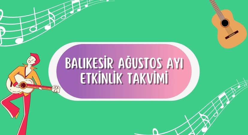 Balıkesir Etkinlik Takvimi