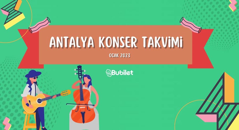 Antalya Konser Takvimi - Ocak 2023