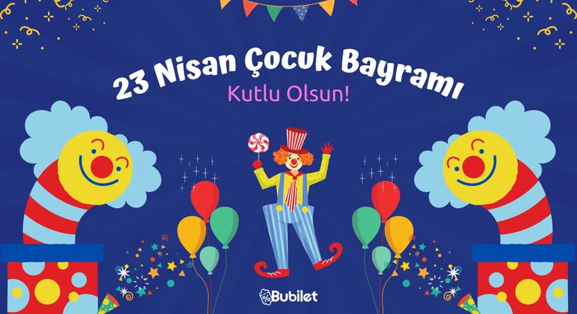 23 Nisan Çocuk Bayramı Kutlu Olsun!