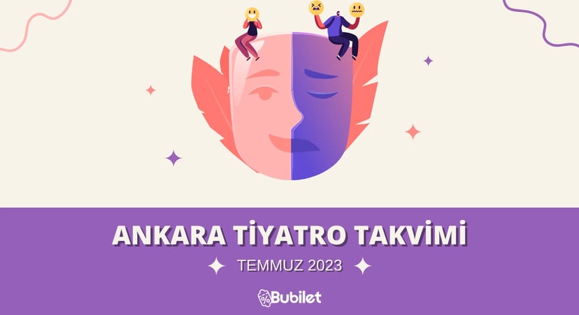 Ankara Tiyatro Takvimi - Temmuz 2023