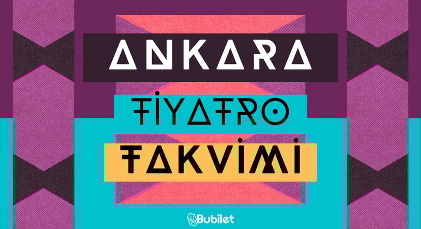 Ankara Tiyatro Takvimi - Nisan 2023