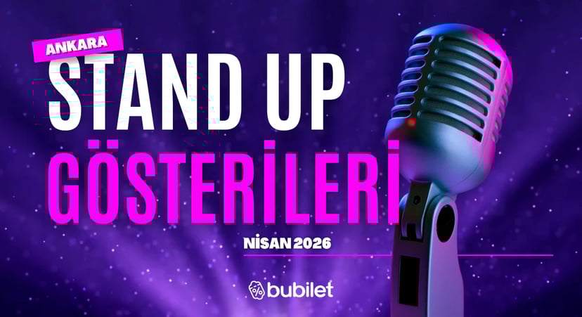 Ankara Stand-Up Gösterileri: Nisan 2026