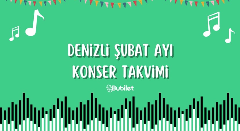 Denizli Şubat Ayı Konser Takvimi