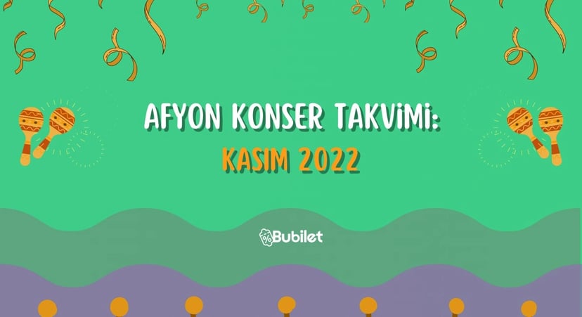 Afyon Konser Takvimi - Kasım 2022